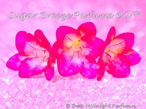 SUGAR BREEZE™ Perfume Oil - Sugar Crystals, Sugared White Amber, Freesia Flowers, Sparkling Water, Ginger - Sweet Floral Perfume